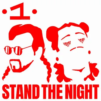 Stand The Night by ·1·