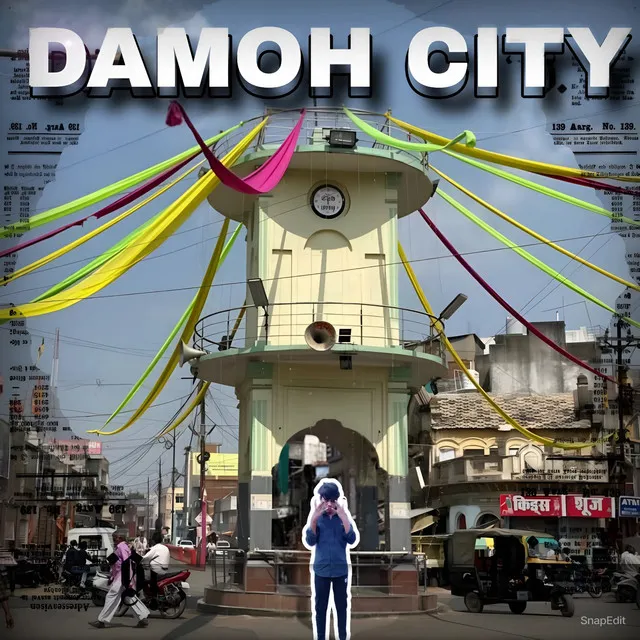 Damoh city (Tribute to my city)