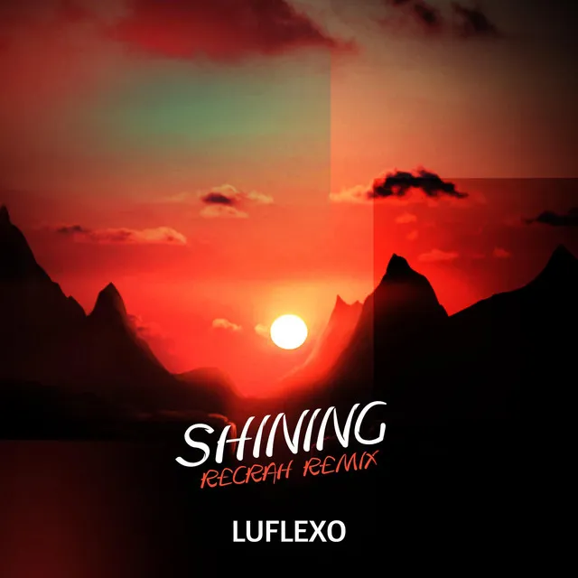 Shining (RECRAH Remix) - Festival Edit