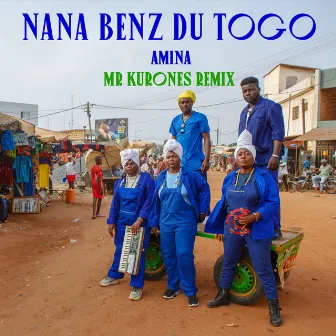 Amina (Mr Kurones Remix) by Nana Benz du Togo