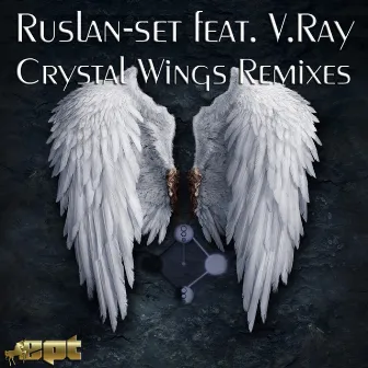 Crystal Wings Remixes by V.Ray