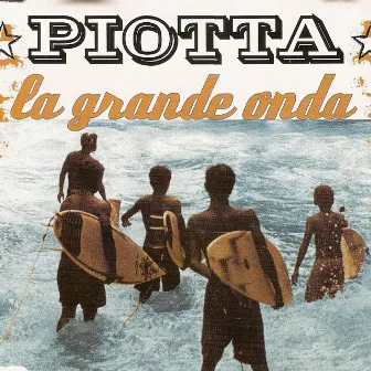 La grande onda by Piotta