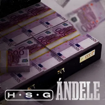 Ándele by HSG