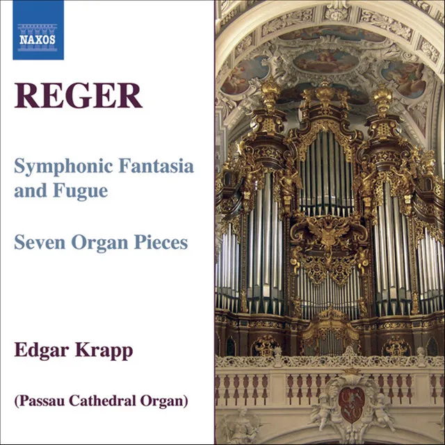 Reger, M.: Organ Works, Vol. 7