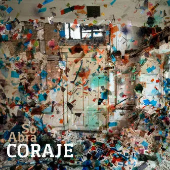 Coraje by So Abra