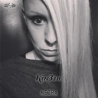 Nezra by Kin3tic