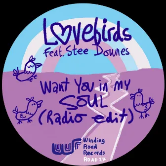 Want You In My Soul (Radio Edit) by Lovebirds