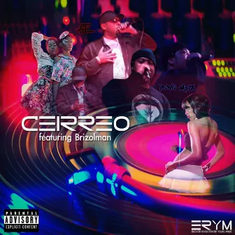 Ceirreo (feat. Brizolman) by Er