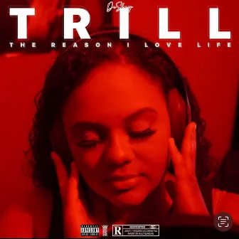 TRILL by DeShay