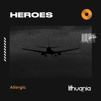 Heroes (We Could Be) by Allergic