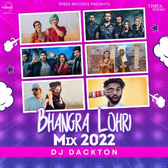 Bhangra Lohri Mix 2022 by DJ Dackton