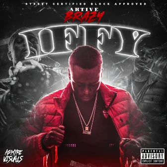 IFFY by Aktive Brazy