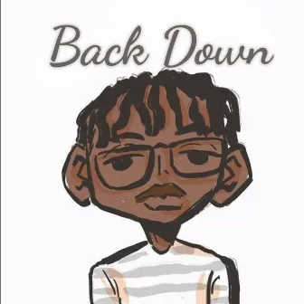 Back Down by Brylean