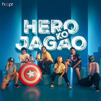 Hero Ko Jagao by Omkar Kanitkar