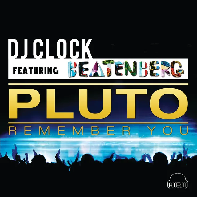 Pluto (Remember You) - Radio Edit