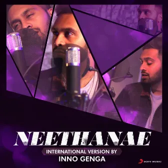 Neethanae (International Version by Inno Genga) [From 