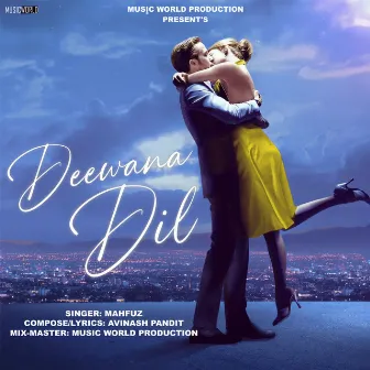 Deewana Dil by Mahfuz