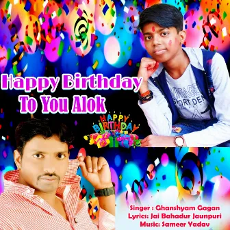 Happy Birthday To You Alok by 