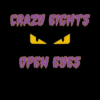 Open Eyes by Crazy Eights