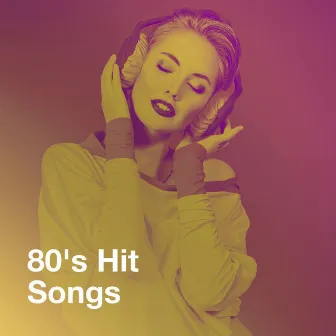 80's Hit Songs by 80's & 90's Pop Divas