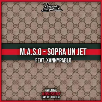 Sopra Un Jet by M.A.S.O