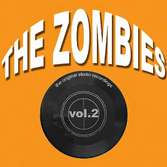 The Original Studio Recordings, Vol. 2 by The Zombies