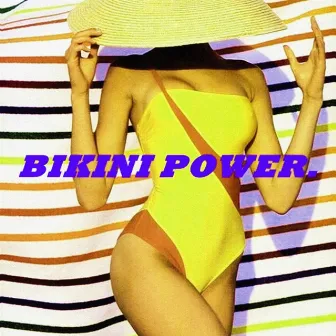 Bikini Power by Sad Lacra