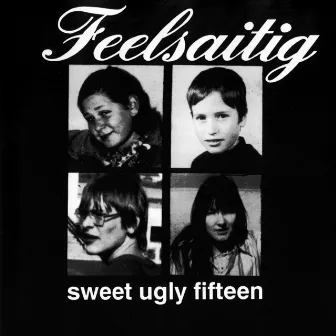 Sweet Ugly Fifteen by Feelsaitig