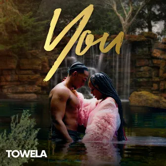 You by Towela