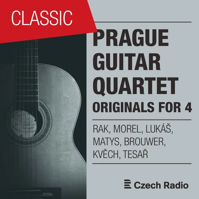 Prague Guitar Quartet: Originals for 4