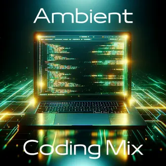 Ambient Coding Mix: Study Vibe (Chillout Electronic) by DJ DeFocus