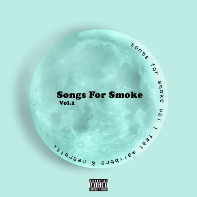 Songs for Smoke, Vol. 1