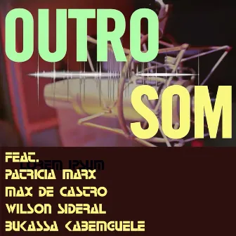 Outro Som by Tuto Ferraz