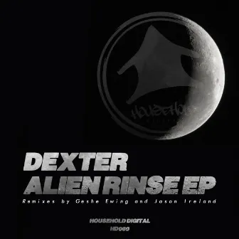 Alien Rinse Ep by Geshe Ewing