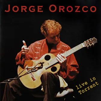 Live in Torrent by Jorge Orozco