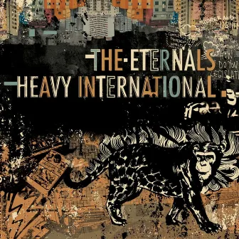 Heavy International by The Eternals