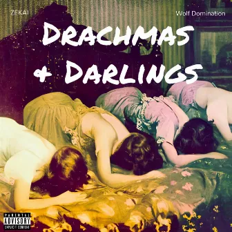 Drachmas & Darlings by Wolf Domination