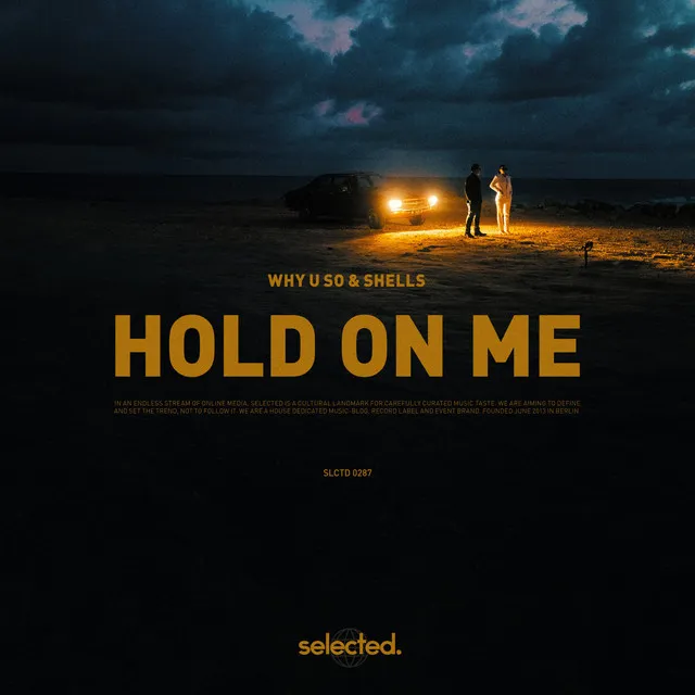 Hold on Me