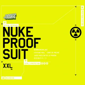 Nuke Proof Suit by Jehst