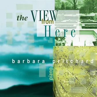 Pritchard, B.: The View from Here by Barbara Pritchard