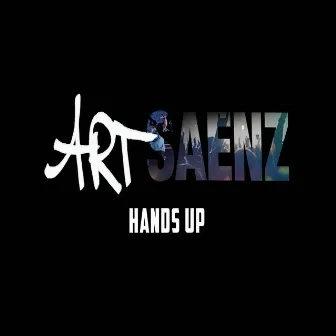 Hands Up by Art Saenz