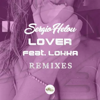 Lover (Remixes) by Lokka