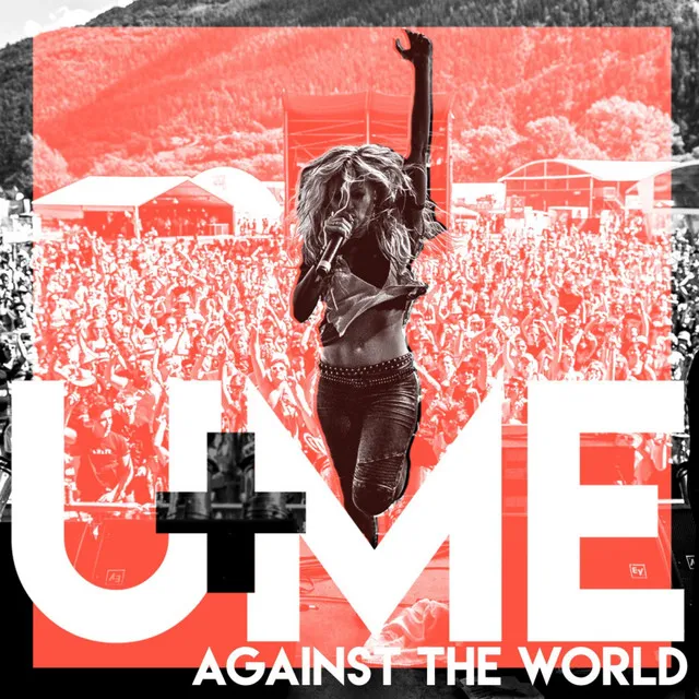 You and Me - Against the World