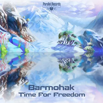 Time for Freedom by Barmohak