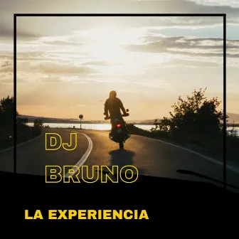 La Experiencia by DJ Bruno