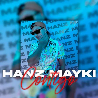 Contigo by Hanz Mayki