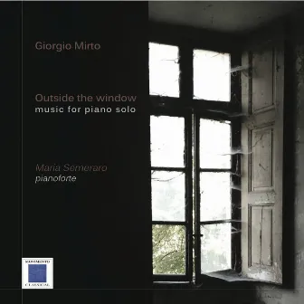 Outside the Window (Music for Piano Solo) by Maria Semeraro