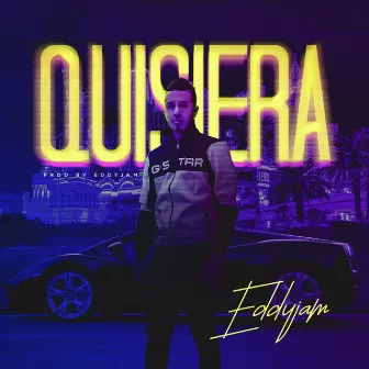 Quisiera by Eddy Jam