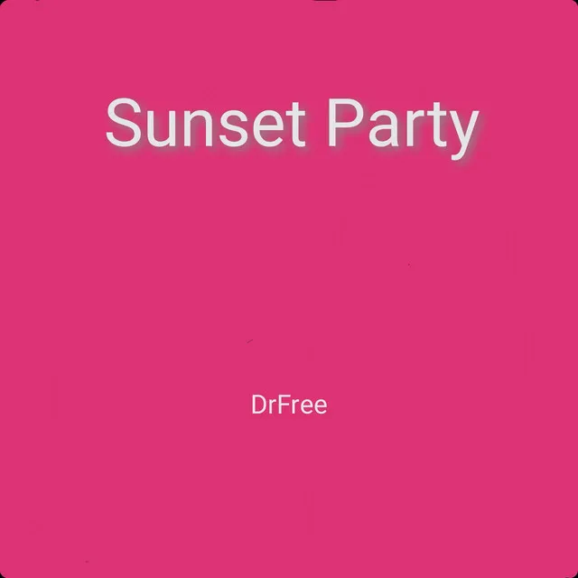 Sunset Party