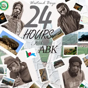 24 Hours in Abk by Westend Boys